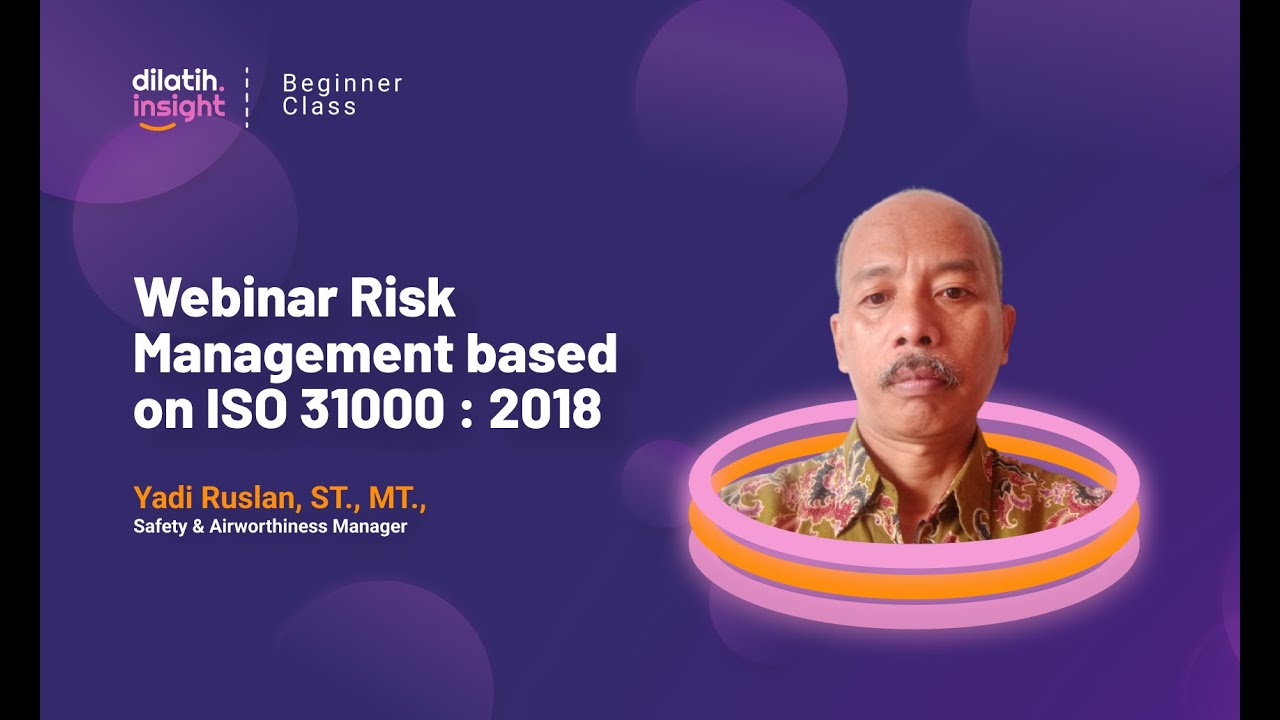 Webinar Risk Management Based on ISO 31000:2018 - dilatih.co