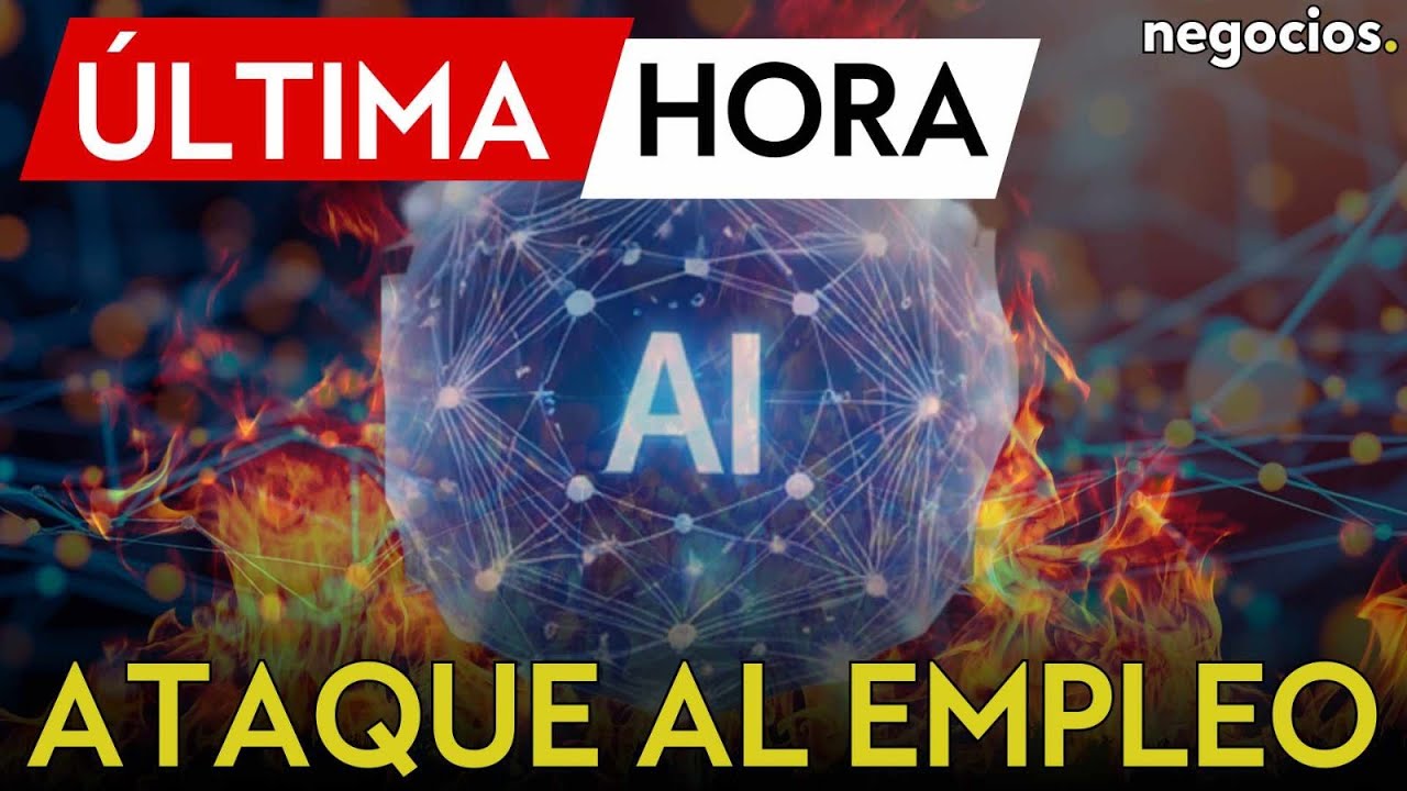 &Uacute;LTIMA HORA | La IA ataca al empleo: se perder&aacute;n hasta 200.000 trabajos en Europa para 2030