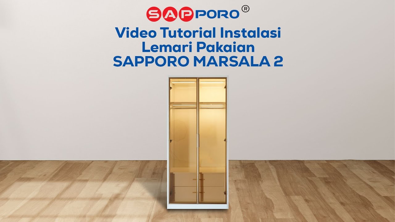 TUTORIAL INSTALASI SAPPORO MARSALA 2 - LEMARI PAKAIAN