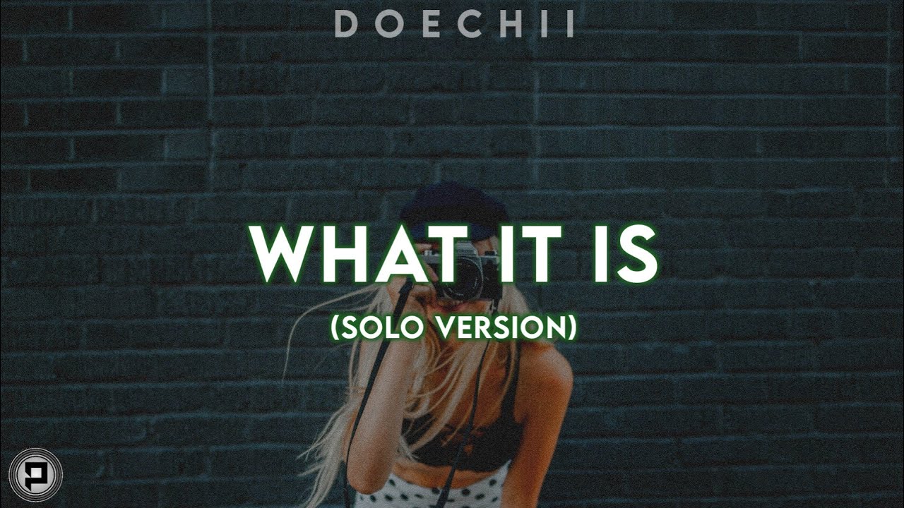 Doechii - What It Is (Solo Version Lyric Video)