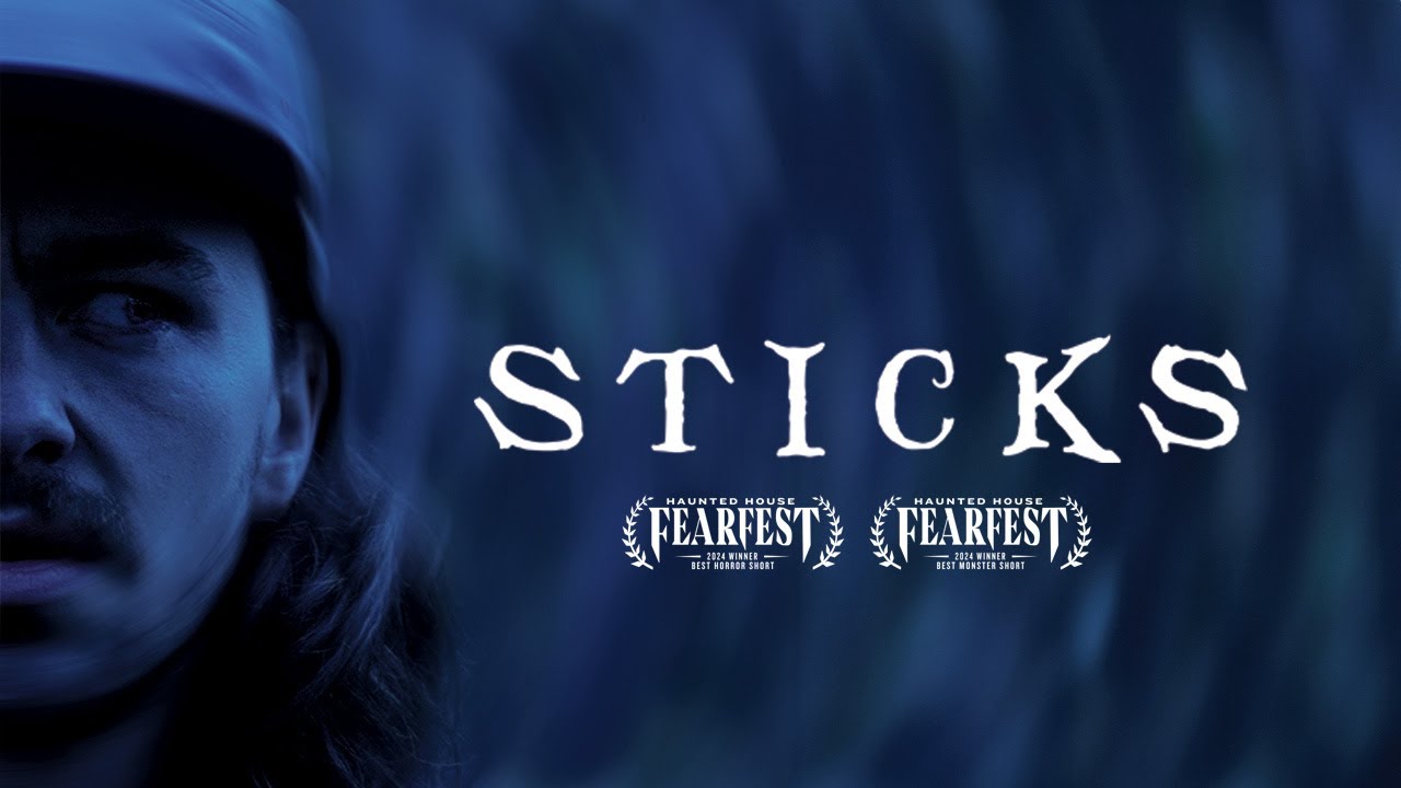 STICKS - AWARD WINNING HORROR SHORT FILM