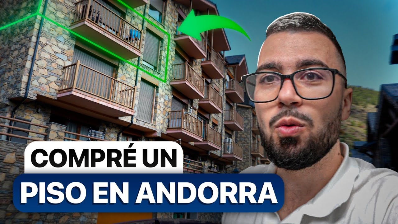 INVIERTO en mi PRIMERA PROPIEDAD en ANDORRA 🇦🇩