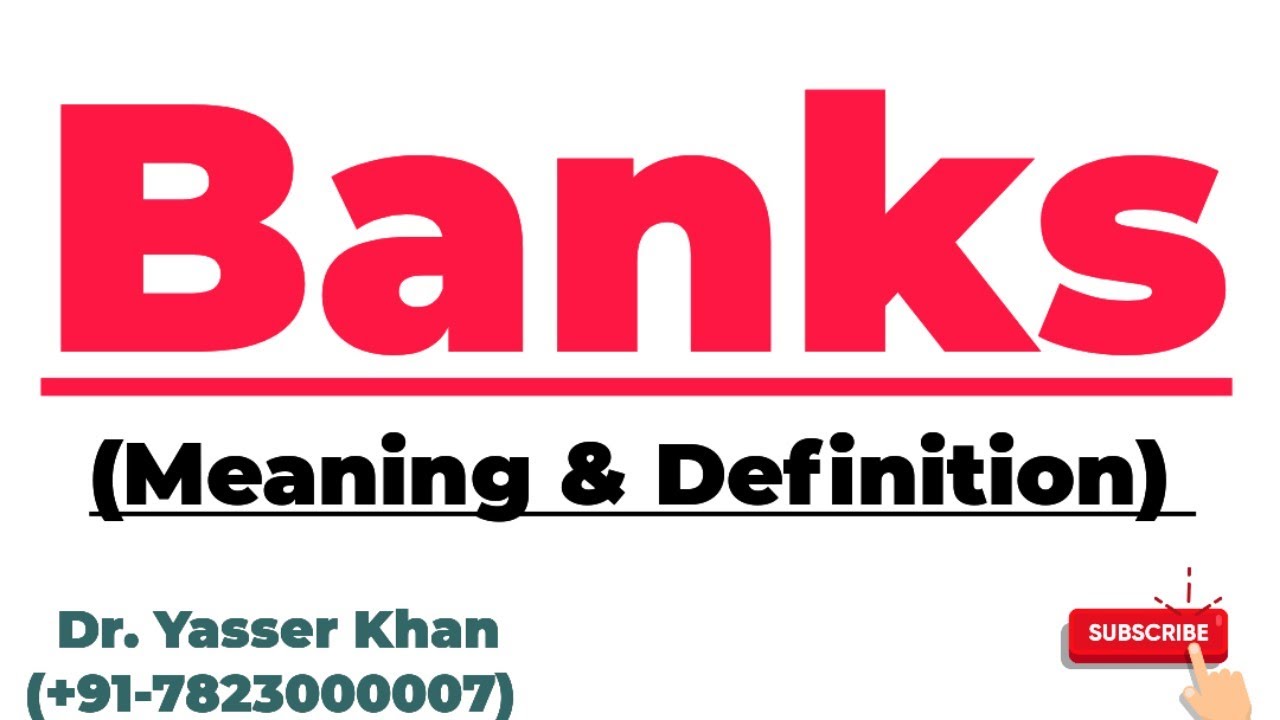 Banks | Meaning Of Banks | Definition Of Banks | Banking | Macroeconomics | Economics | UPSC
