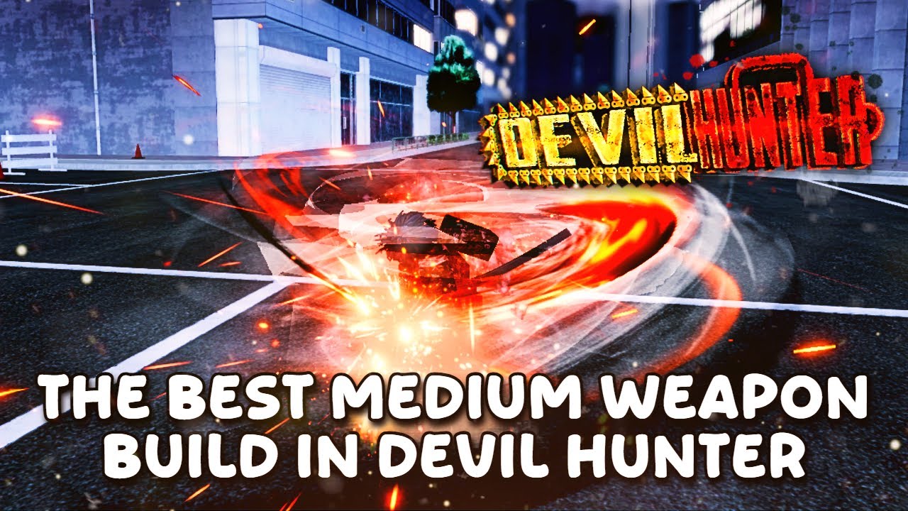 Это ЛУЧШАЯ сборка для среднего уровня в Devil Hunter... Она СВЕРХМОЩНАЯ.
