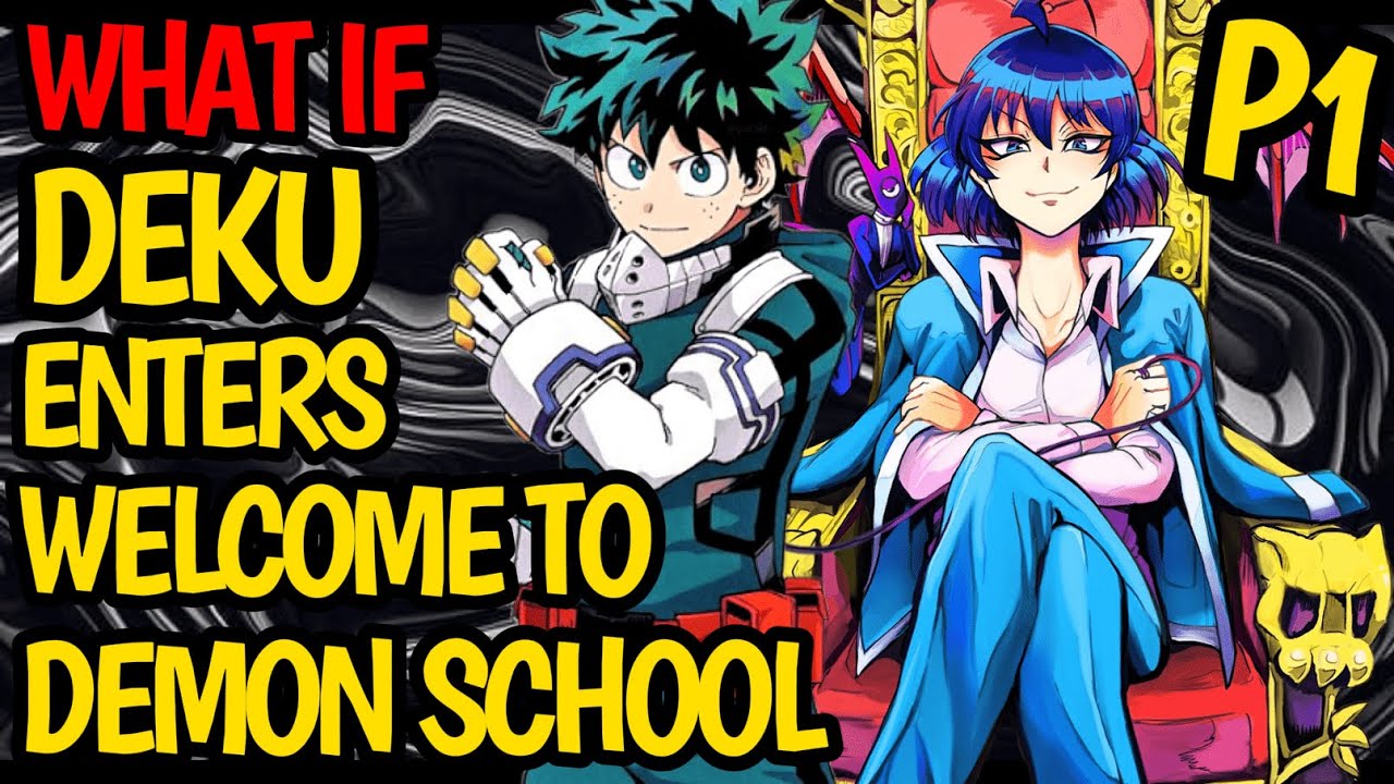 What if DEKU joins Welcome to DEMON SCHOOL !? Deku & Inko adopted!? New Demons in Kindgom !? #anime