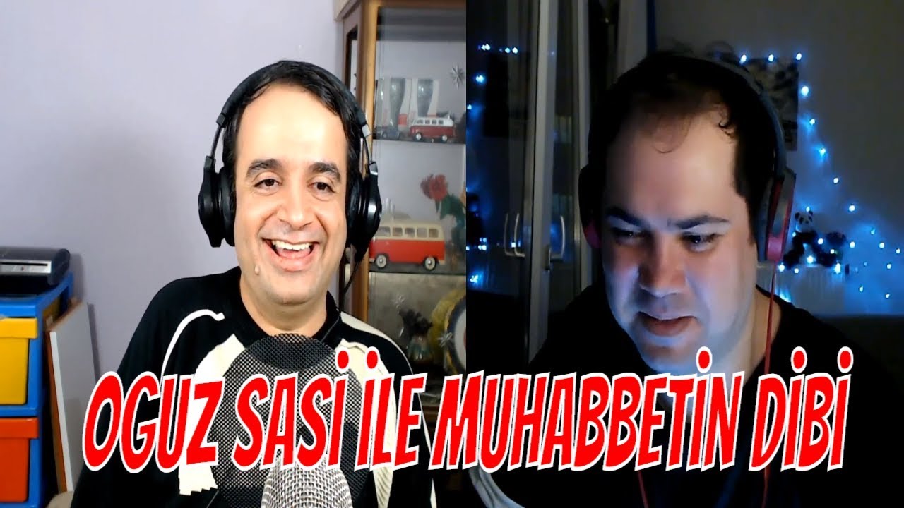 Oğuz Sasi ile Muhabbetin Dibi Servet Carey