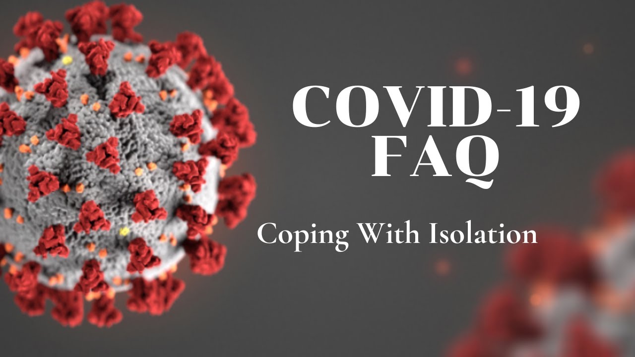 Coping with COVID-19 | Feeling Isolated