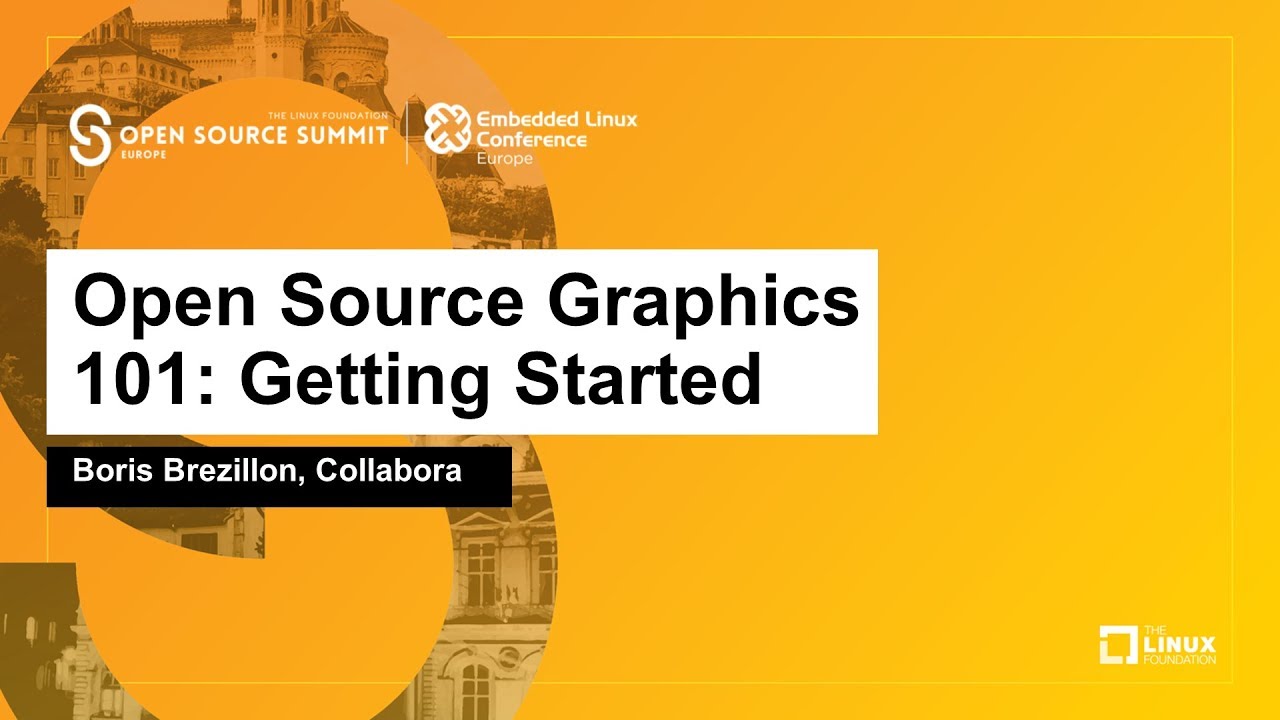Open Source Graphics 101: Getting Started - Boris Brezillon, Collabora