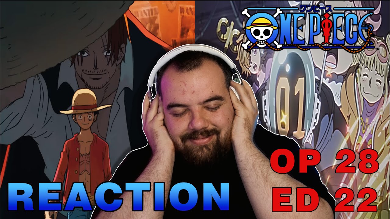 ONE PIECE OP 28/ED 22 REACTION | Ван Пис ОП 28/ЕД 22 РЕАКЦИЯ