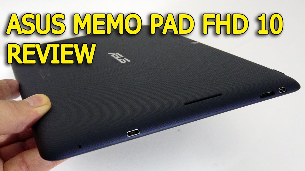 Обзор ASUS MeMo Pad FHD 10 (Android 4.2.2, Full HD, SonicMaster) — Tablet-News.com
