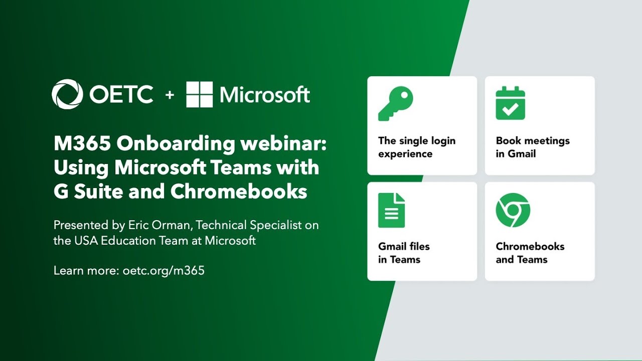 M365 Onboarding webinar: Using Microsoft Teams with G Suite and Chromebooks