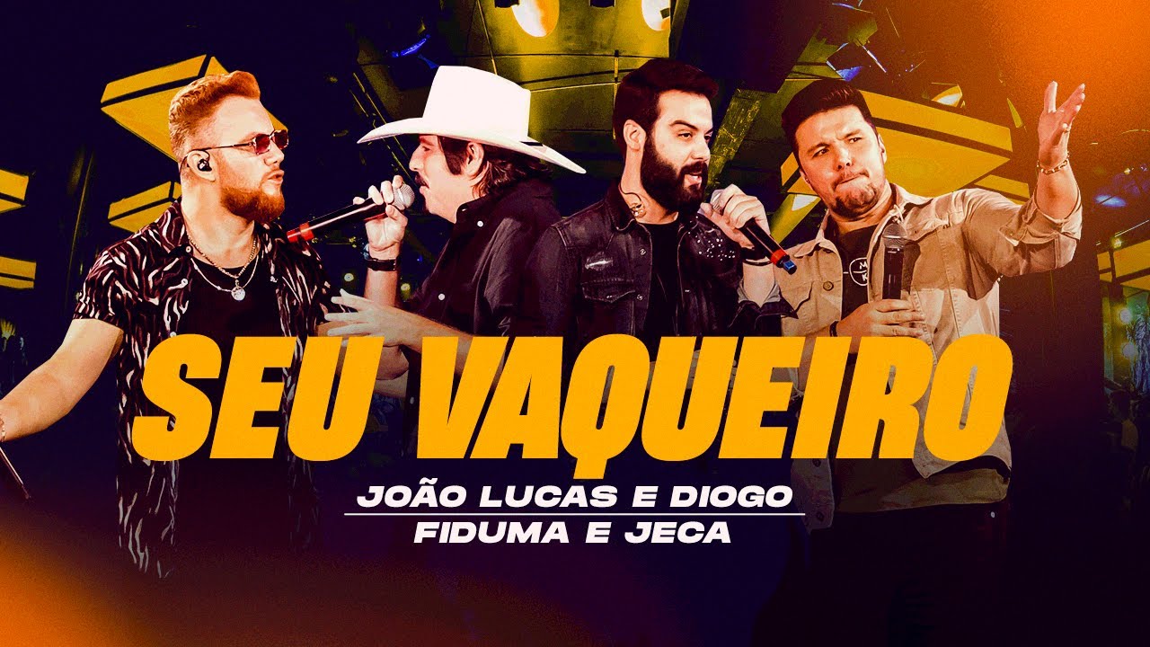João Lucas e Diogo, Fiduma e Jeca - Seu Vaqueiro #Experimente