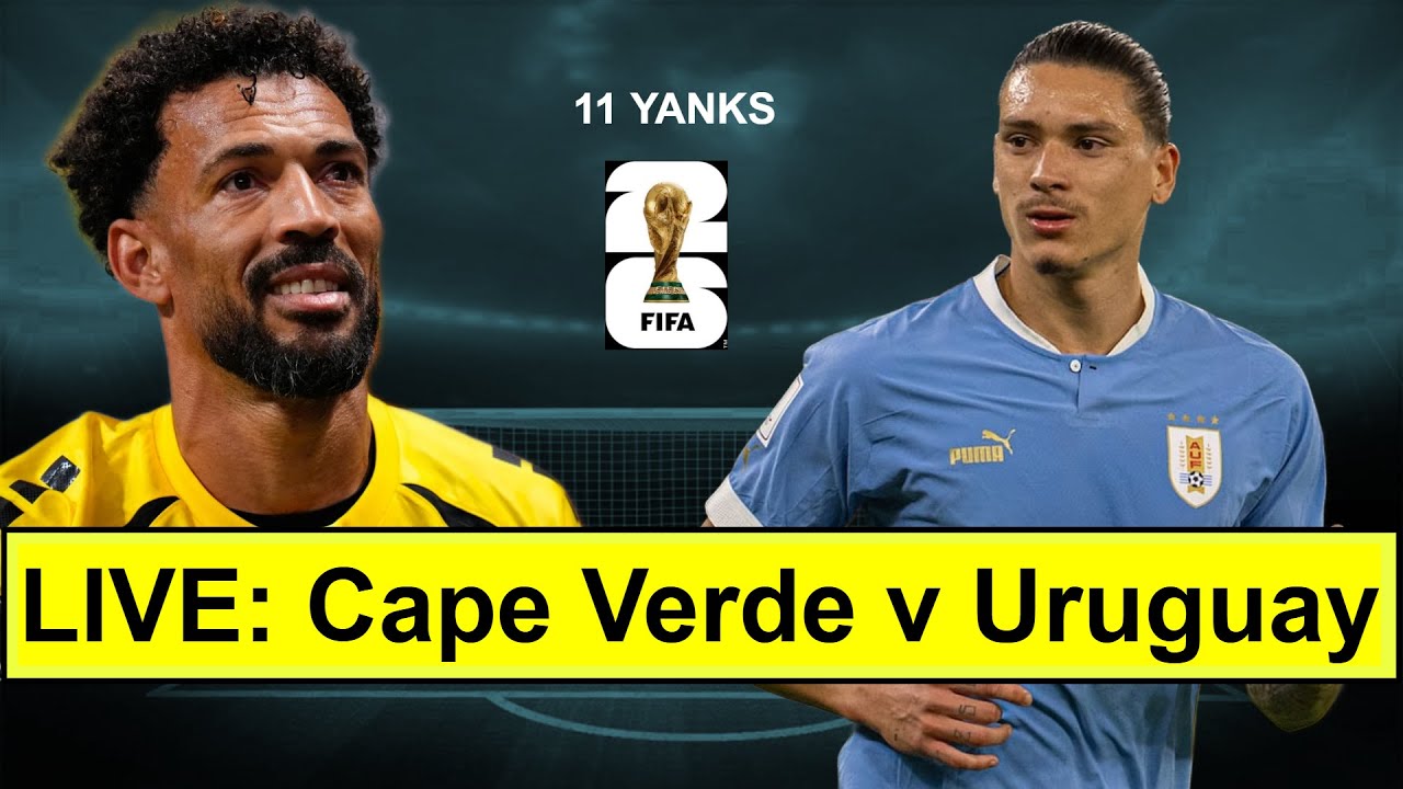Uruguay v Cabo Verde LIVE watch-along l FIFA World Cup 2026