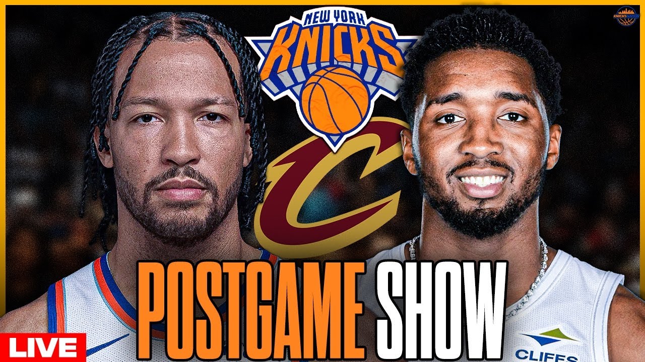 Knicks Look GOOD in their Season Opener VS CLE | POSTGAME SHOW