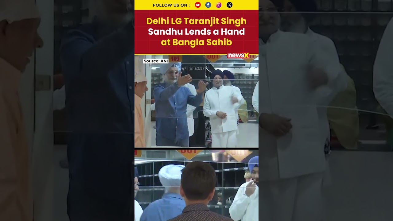 #moment | Delhi LG Taranjit Singh Sandhu Lends a Hand at Gurudwara Bangla Sahib #shorts