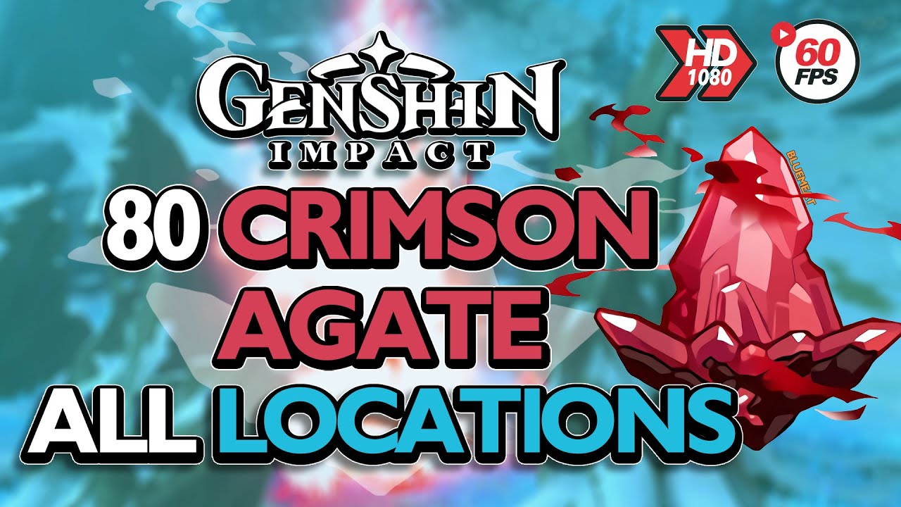 Genshin Impact: All Crimson Agate Locations! HD 1080p 60fps