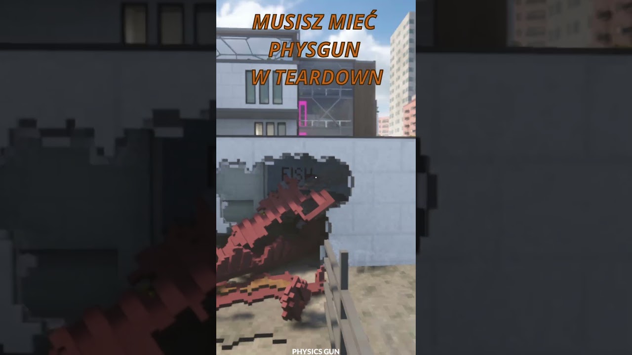 Musicie mieć physgun w Teardown, to podstawa!