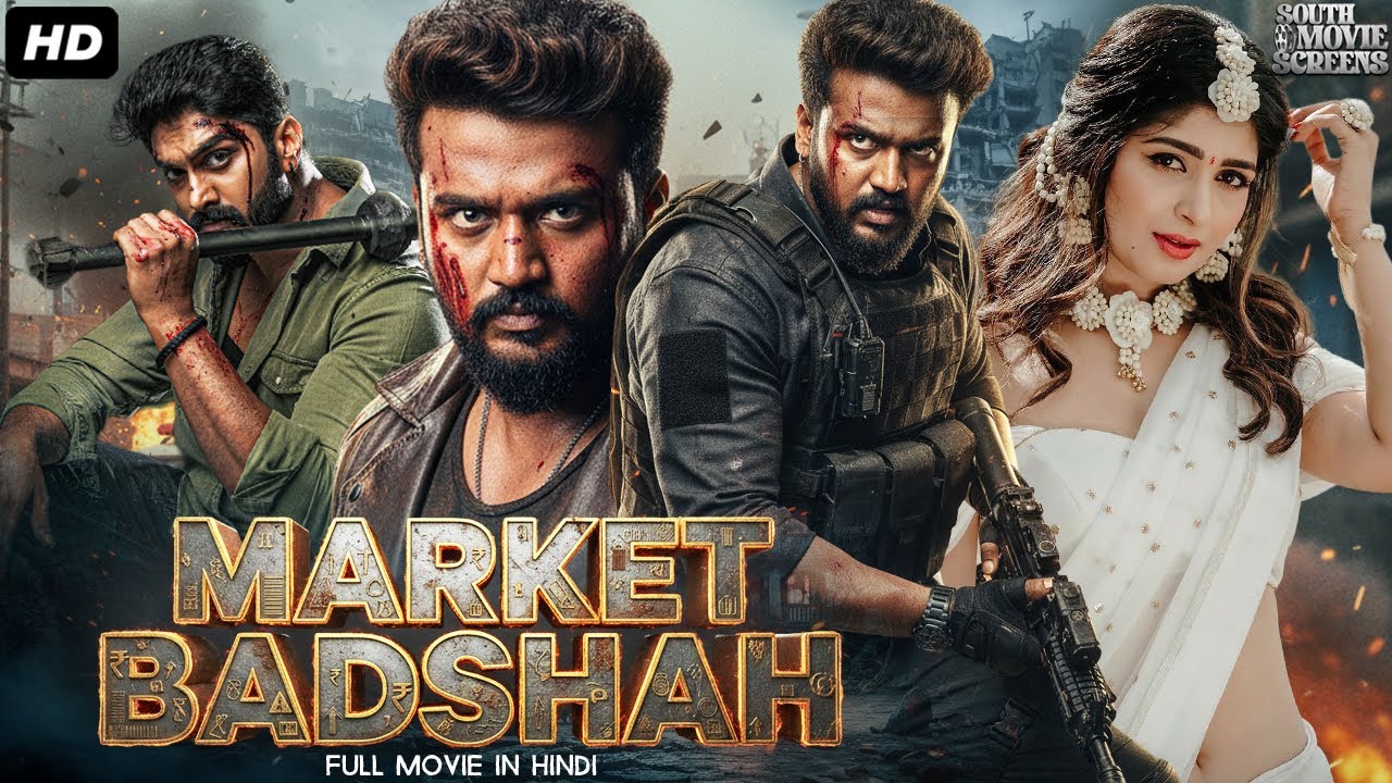 Market Badshah - Hindi Dubbed Full Movie | Dhanveer, Aditi Prabhudeva & Salman Ahmed | Action Movie