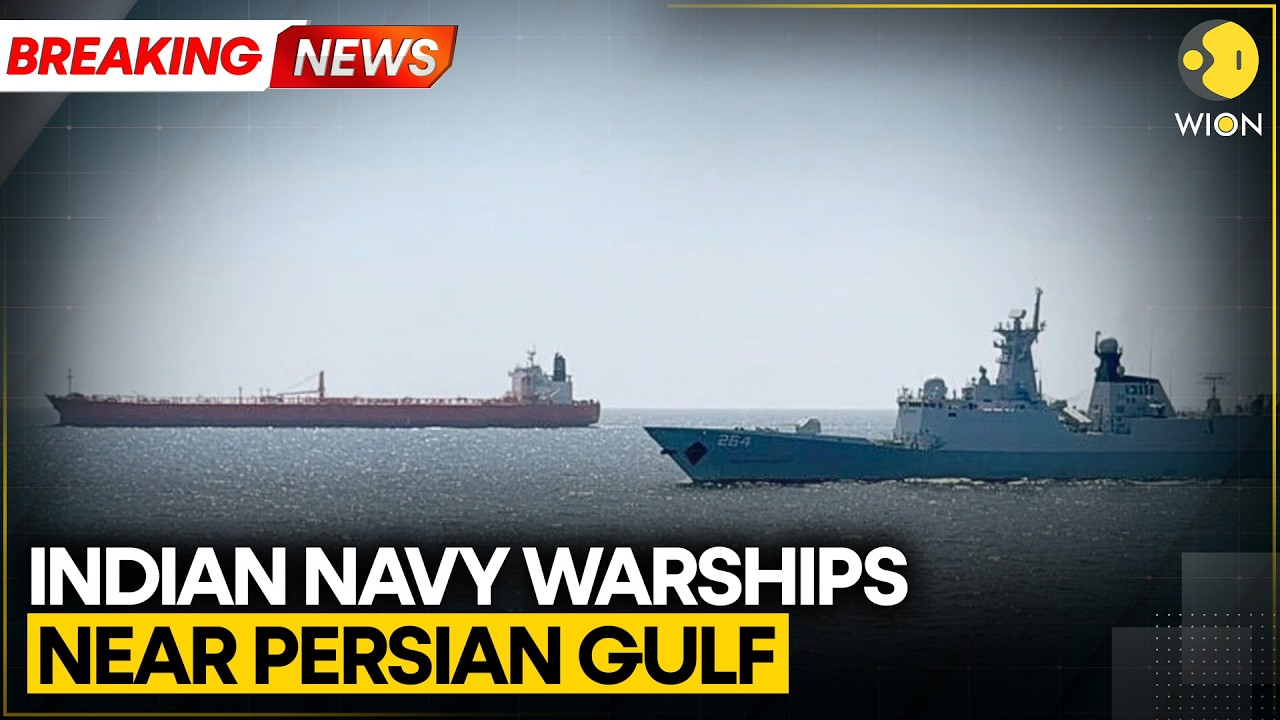 Indian Navy Warships Deploy Near Persian Gulf Amid Rising Regional Tensions | WION BREAKING