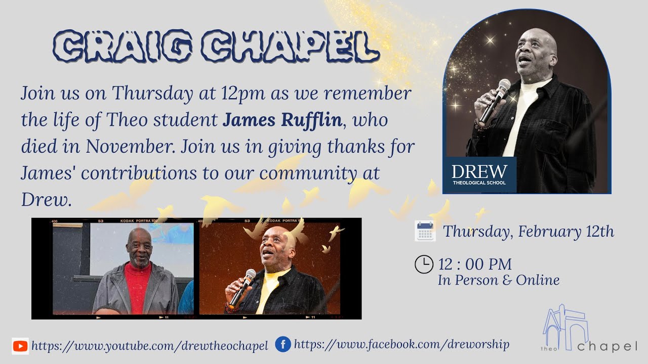 Drew Chapel Service, Noon, Thursday February 12th 2026