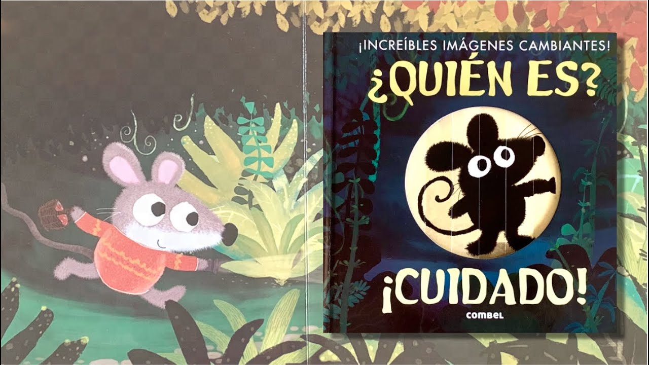 ¿Quién es? ¡Cuidado! - Historia de un ratoncito - video lectura para niños