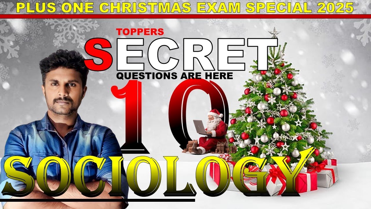PLUS ONE SOCIOLOGY  SECRET QUESTIONS / IMPORTANT QUESTIONS/ REPEATED QUESTIONS/ SECOND TERM EXAM
