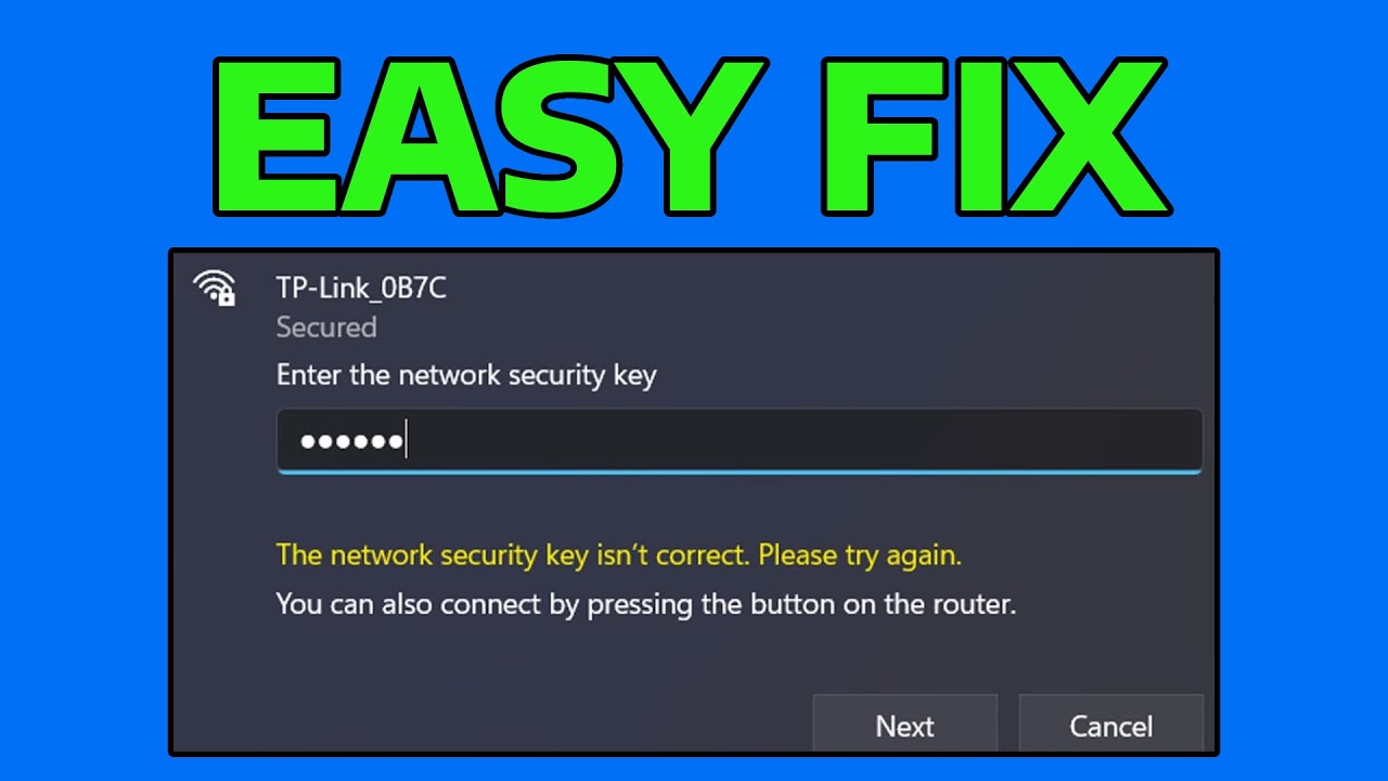 How To Fix The Network Security Key isn't Correct Error in Windows