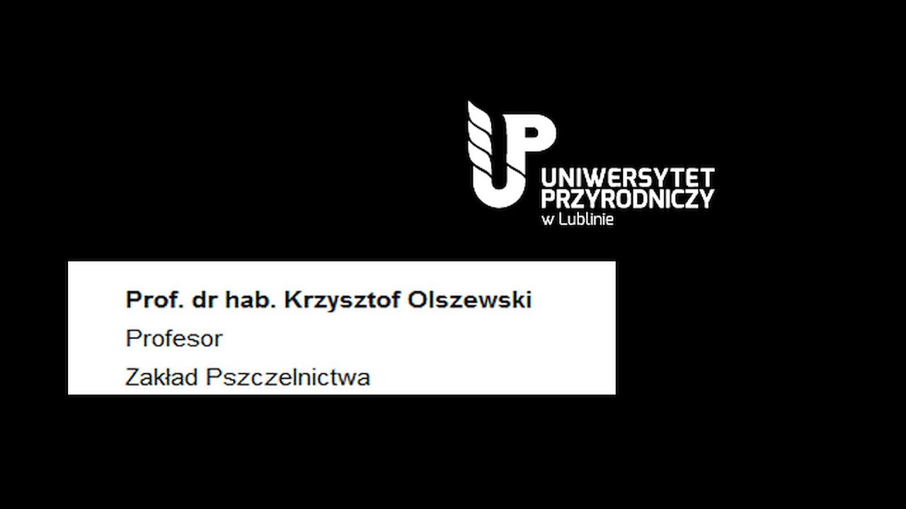 UL Dadant Gospodarka Wykł. Prof.dr hab. Krzysztof Olszewski z Uniwersytetu Przyrodniczego w Lublinie