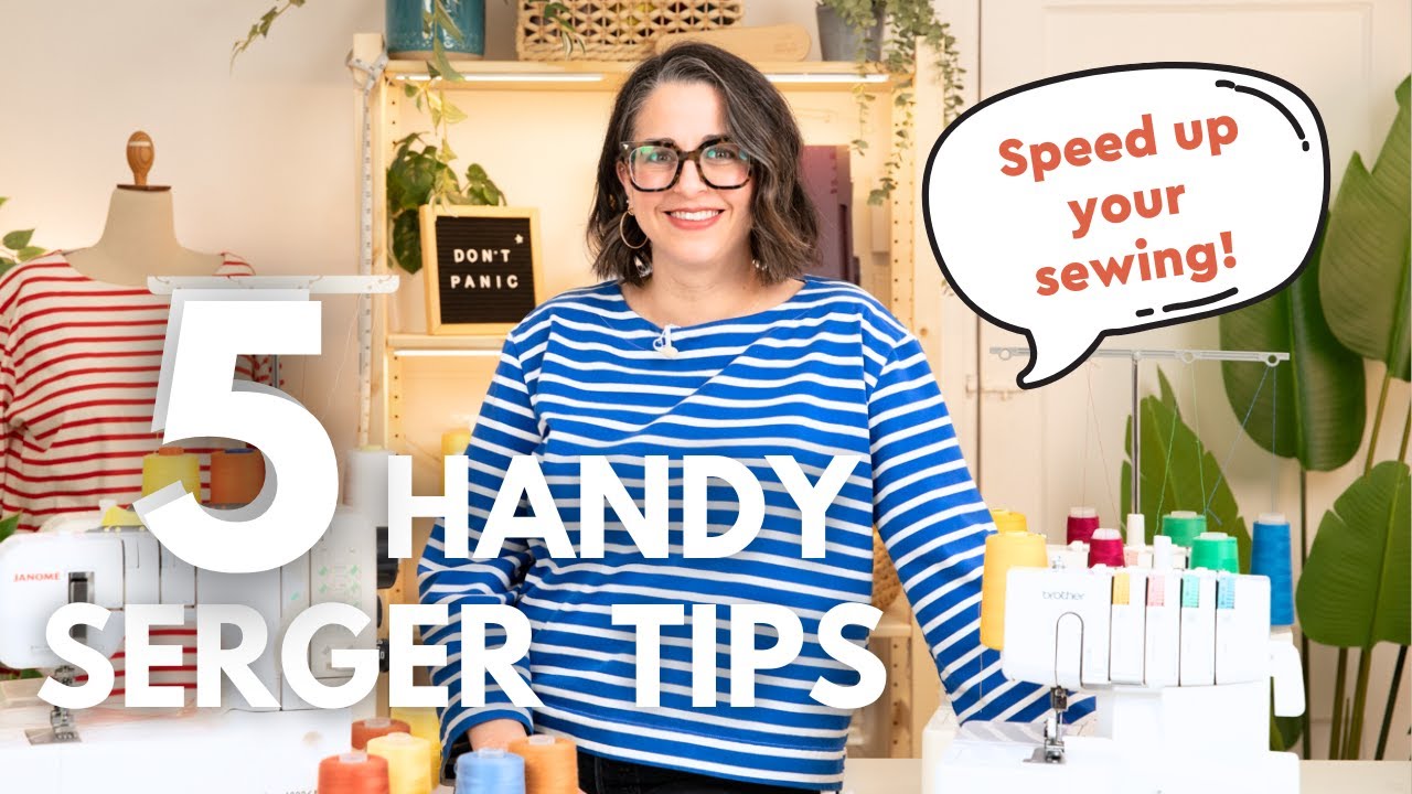 5 Handy Serger Tricks to Speed Up Your Sewing