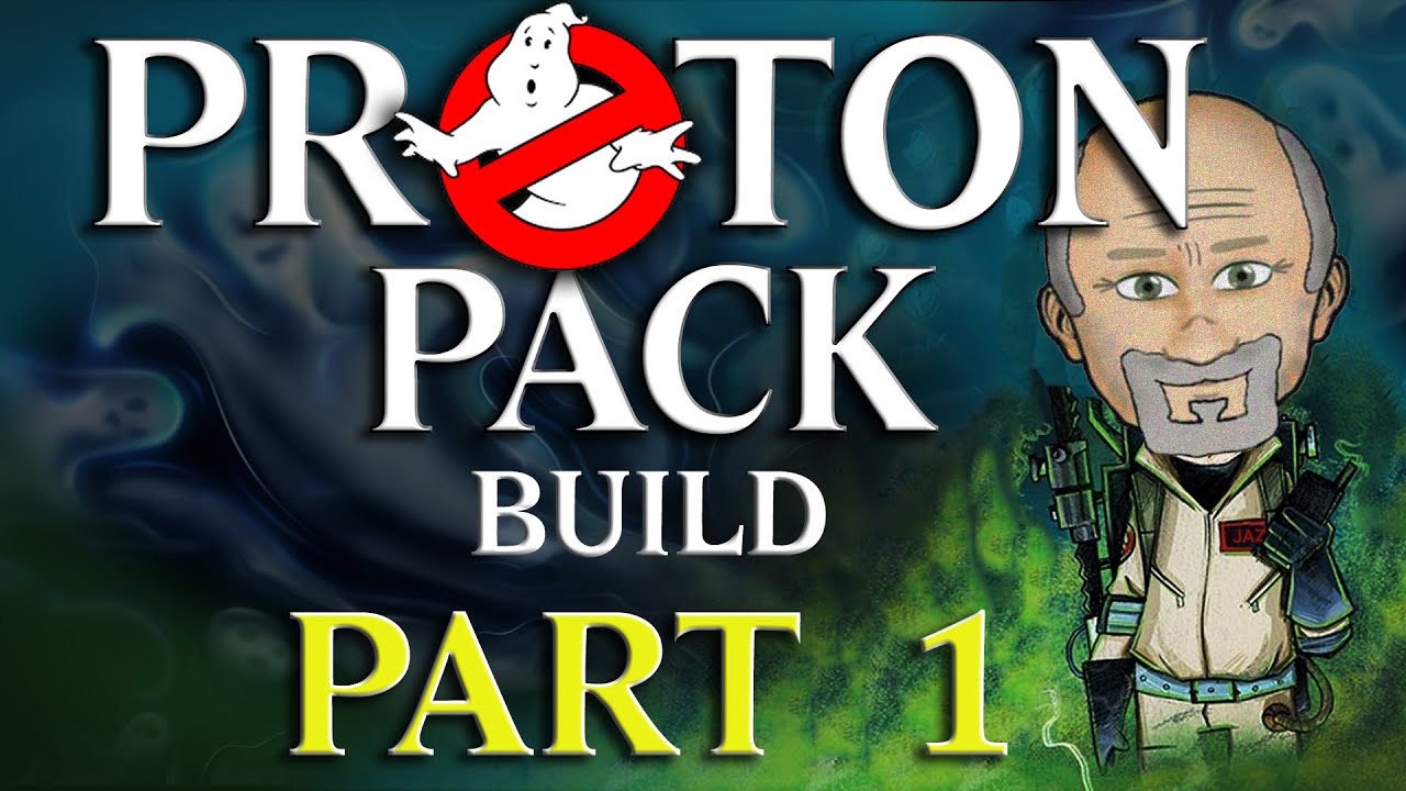Ghostbusters Proton Pack Build Part 1 