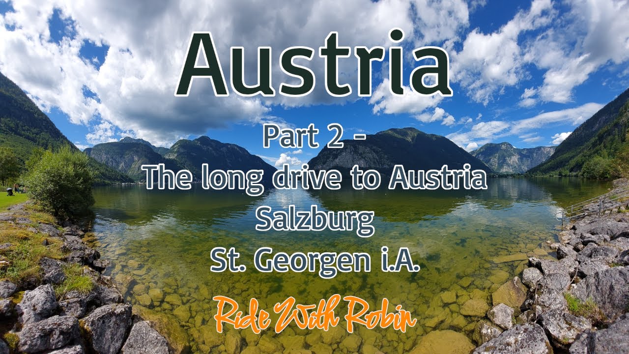 Austria - Part 2: Salzburg and St Georgen i.A.