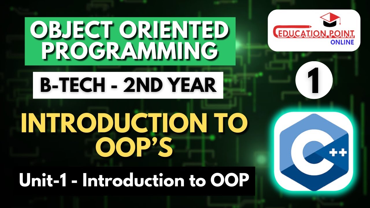 Lec 1 | Introduction to OOP's | OOPM B-Tech 2nd Year