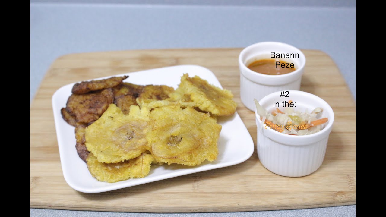 How to make Banann peze (Fried plantains) - Episode 33 - ❤ Love For Haitian Food