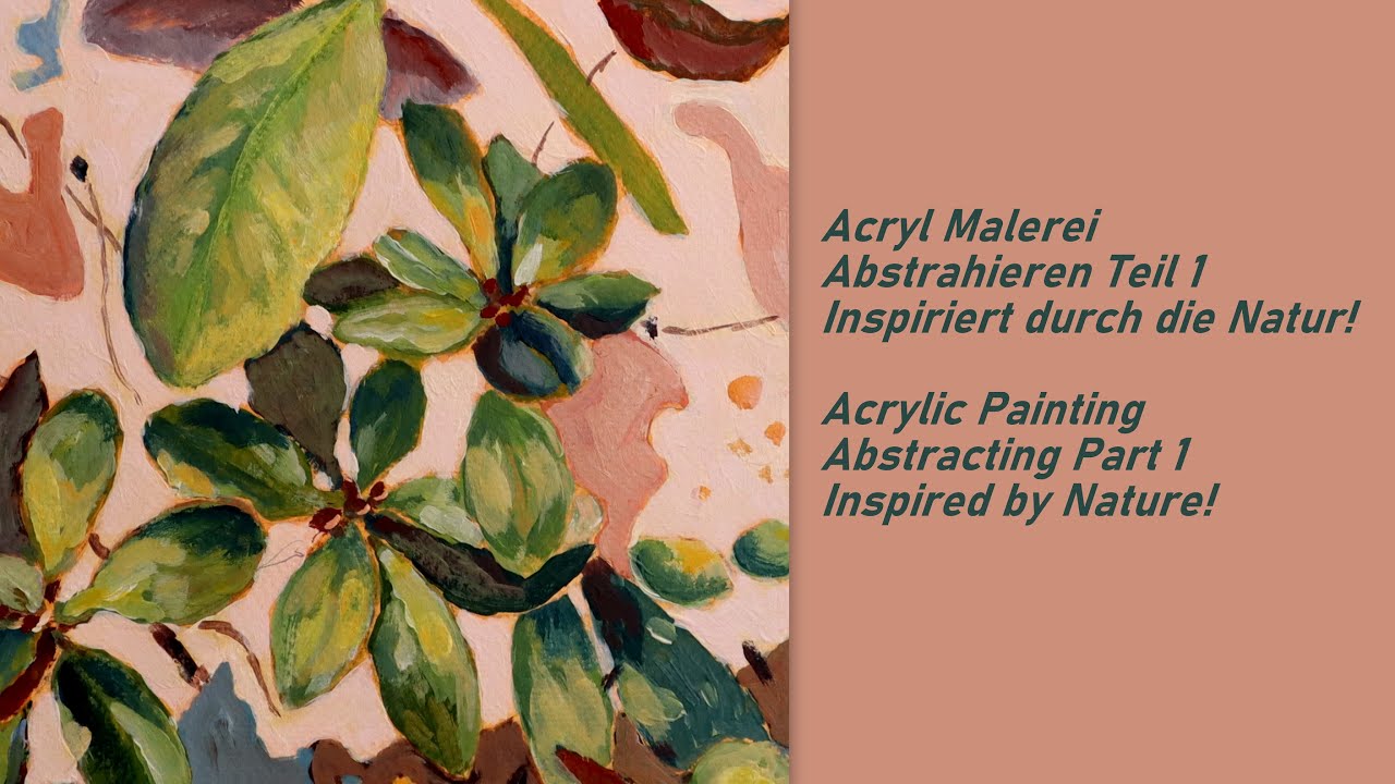 Acryl Malerei Inspiriert durch die Natur, Acrylic Painting Inspired by Nature, Abstraktion Abstract