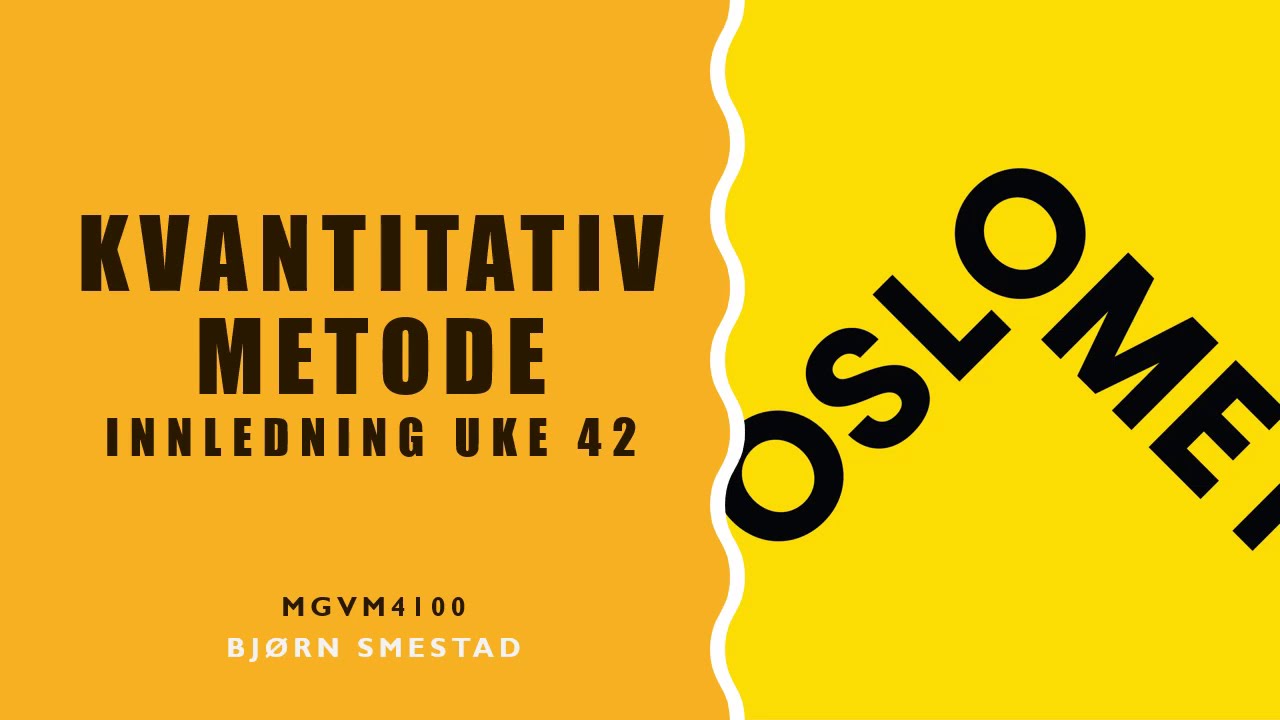 1 0 Kvantitativ metode: Innledning uke 42 (with subtitles)