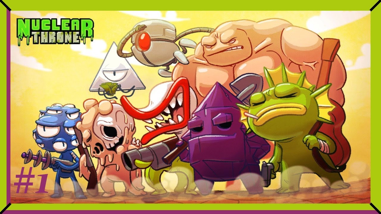 ☢️​ Estamos finos | Nuclear Throne