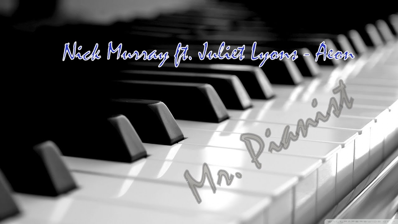 Nick Murray ft. Juliet Lyons - Aeon | Official soundtrack of Cinderella | Piano cover