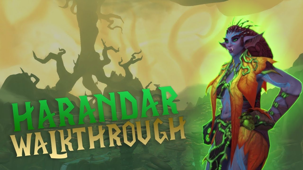 WORLD OF WARCRAFT MIDNIGHT - HARANDAR WALKTHROUGH