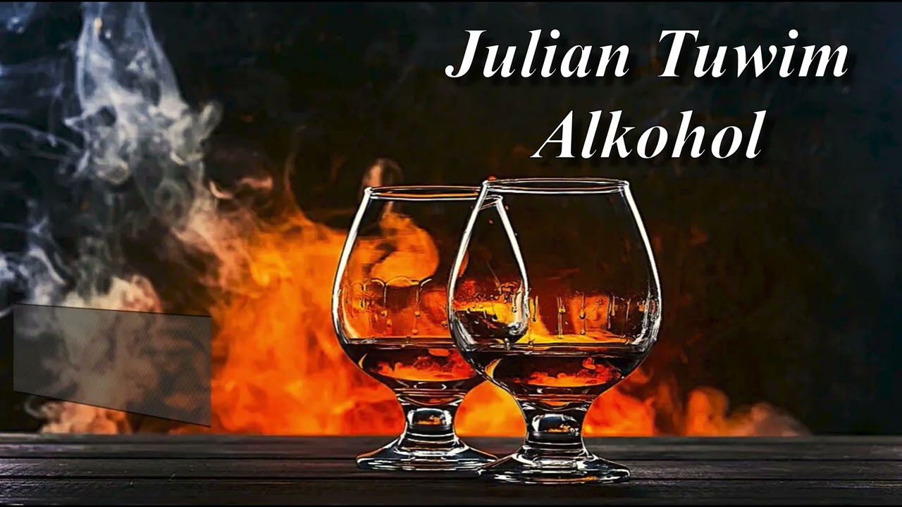 Julian Tuwim - Alkohol