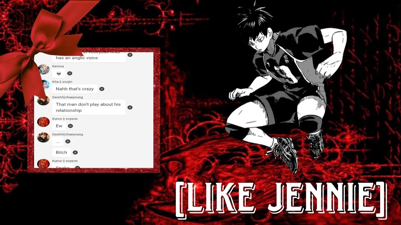 [Like Jennie] Haikyuu texts || Haikyuu x kpop || kpop || memeisheree