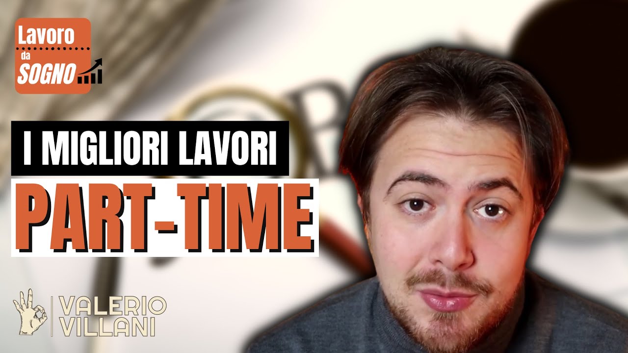 I MIGLIORI LAVORI PART-TIME  💼 - Cosa fare se decidi di studiare e lavorare?