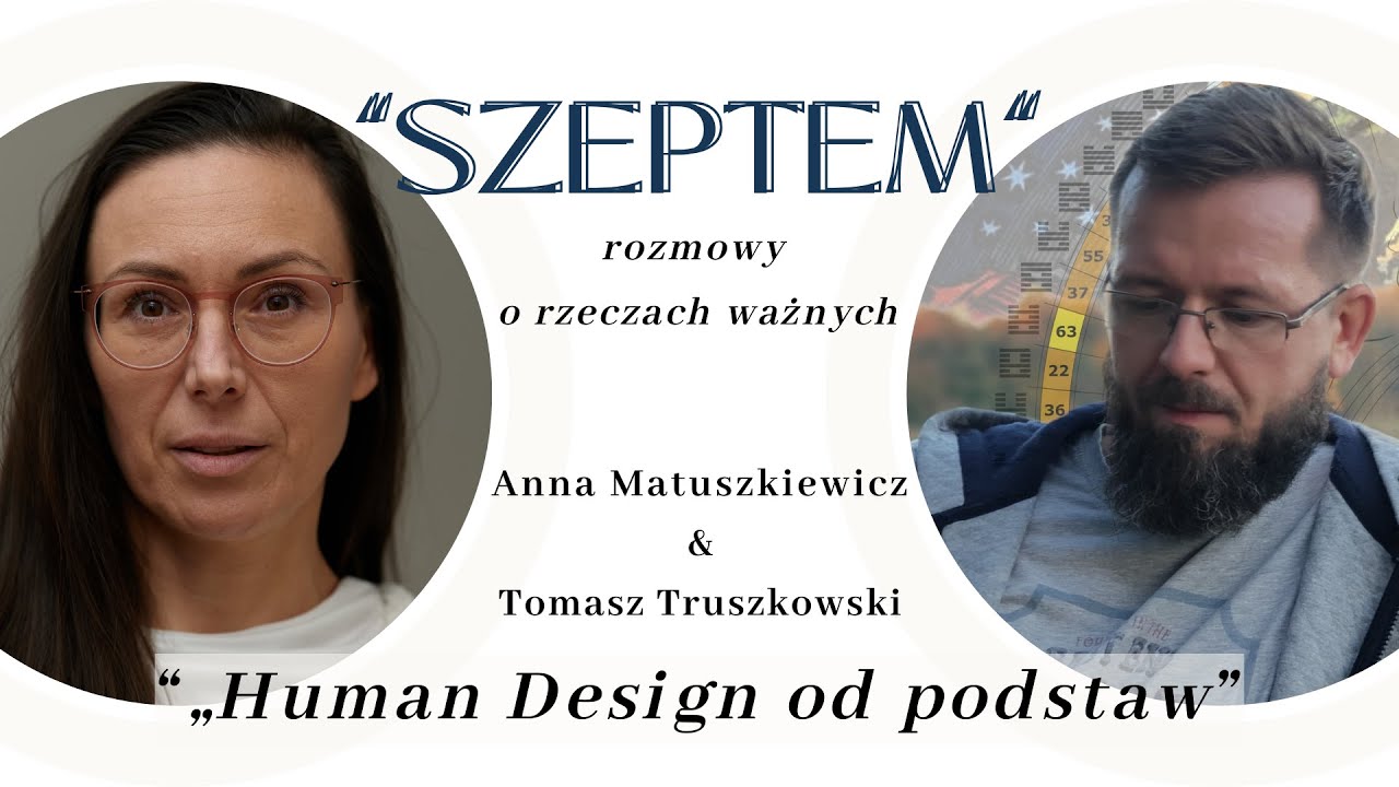 Human Design od podstaw! Czym jest, jakie korzyści może przynieść odczyt, co może Ci powiedzieć?