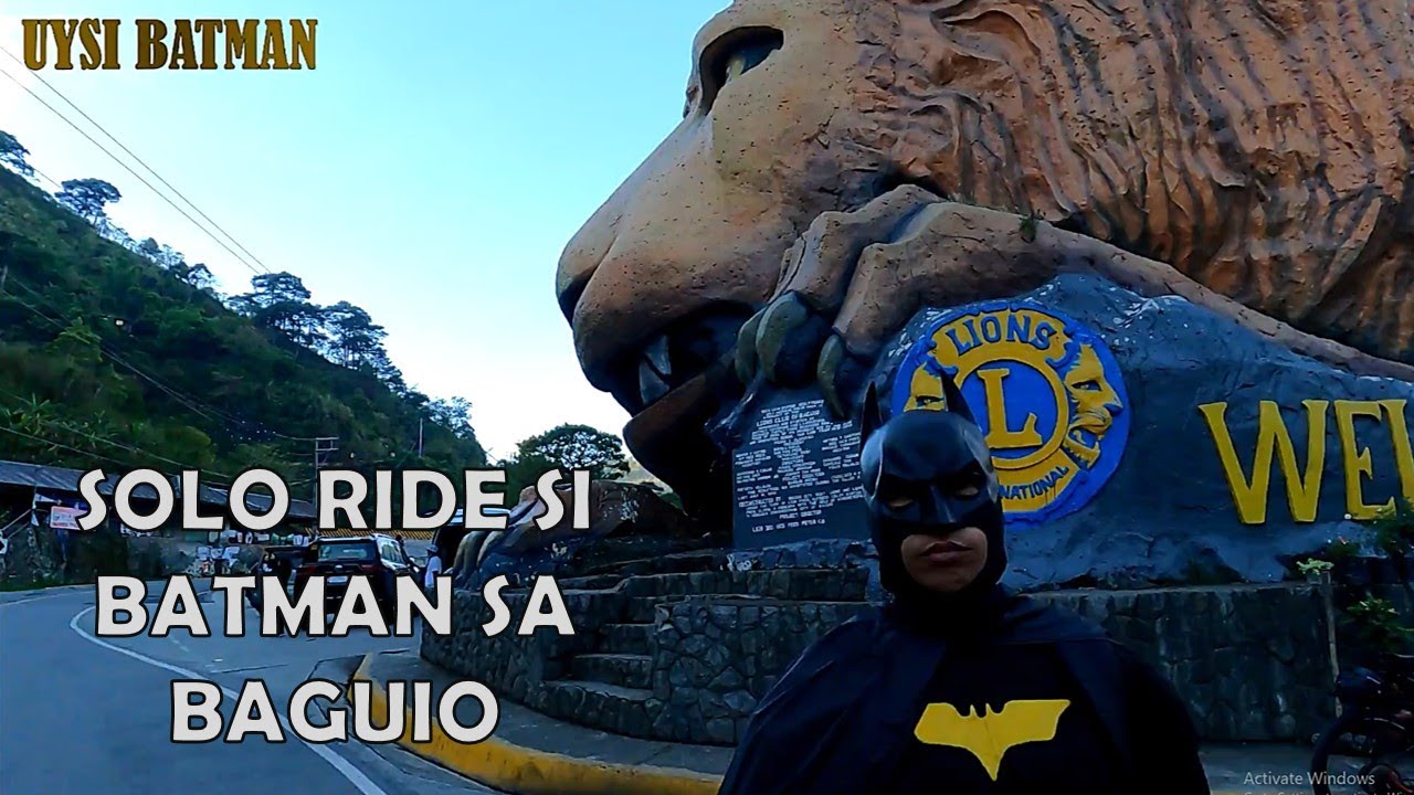 SI BATMAN SA BAGUIO