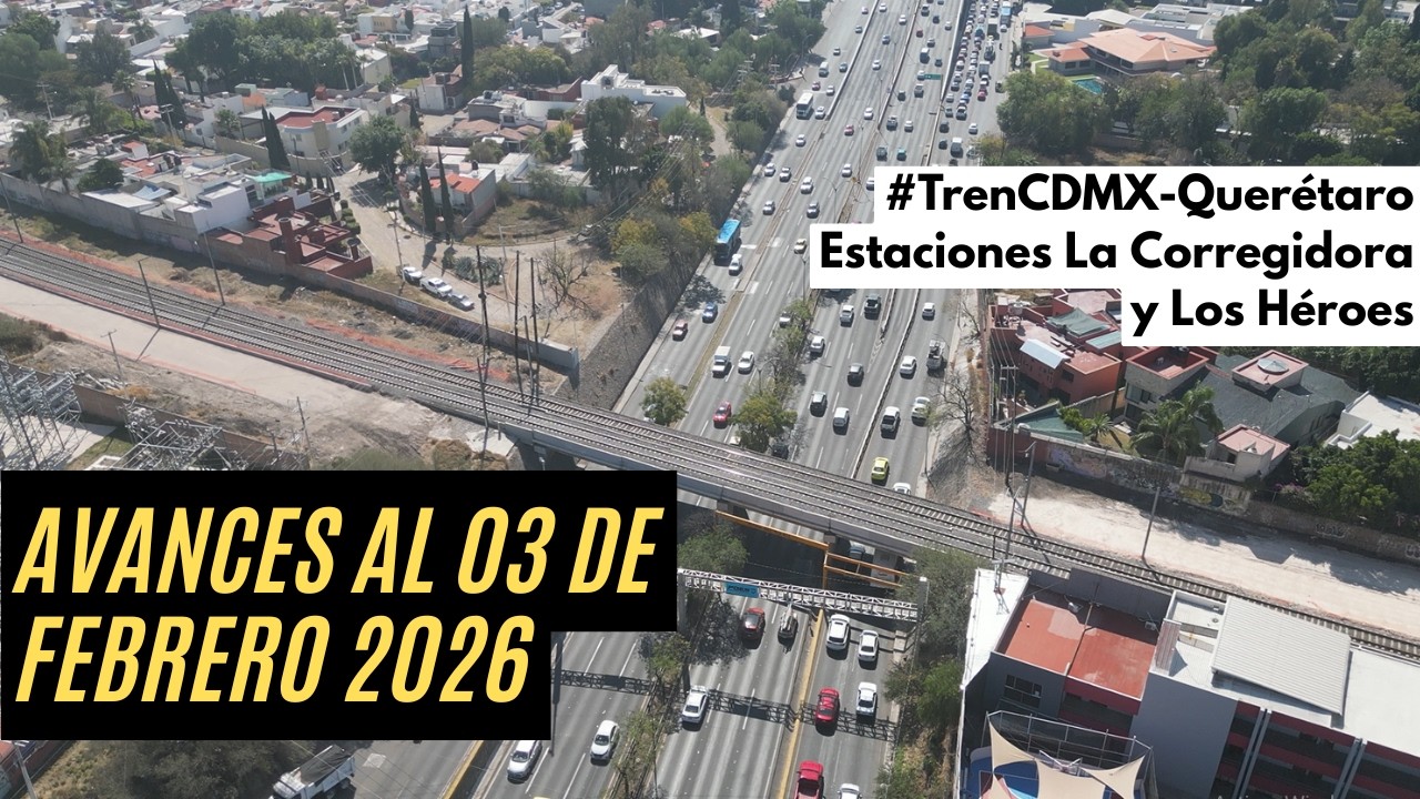 TREN CDMX-QRO: Avances al 03 de febrero del 2026