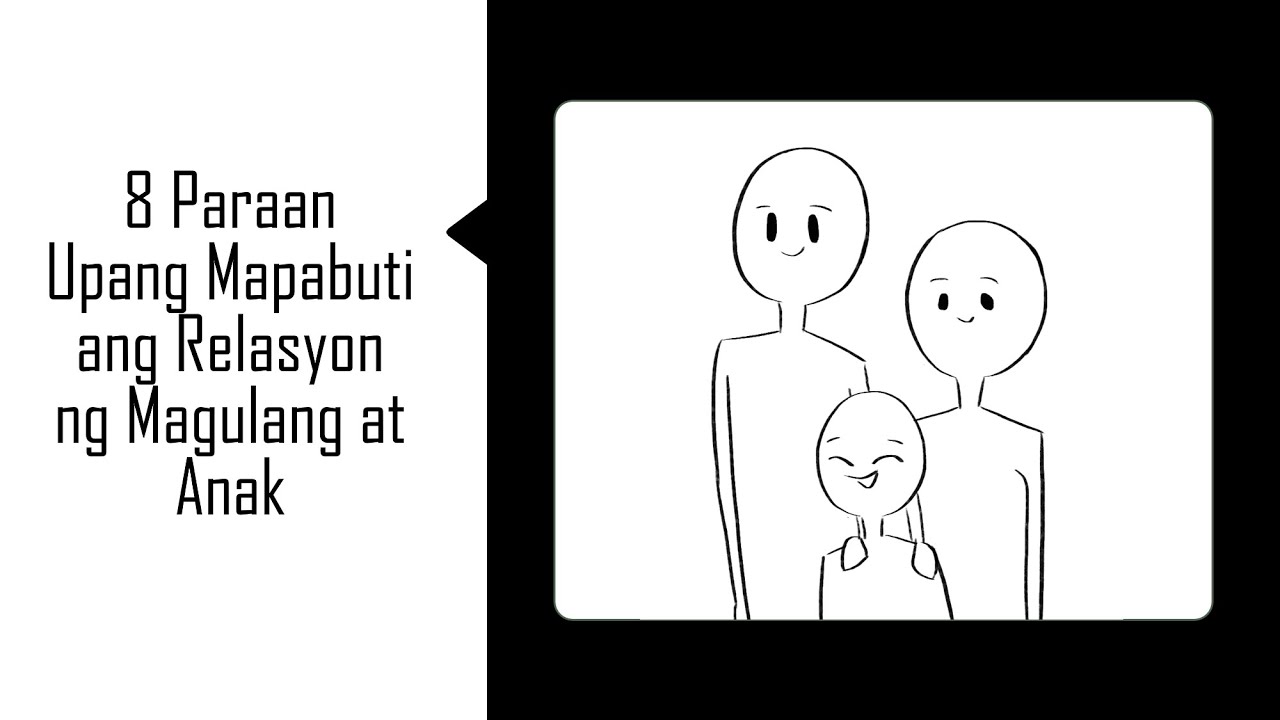 8 Paraan Upang Mapabuti ang Relasyon ng Magulang at Anak
