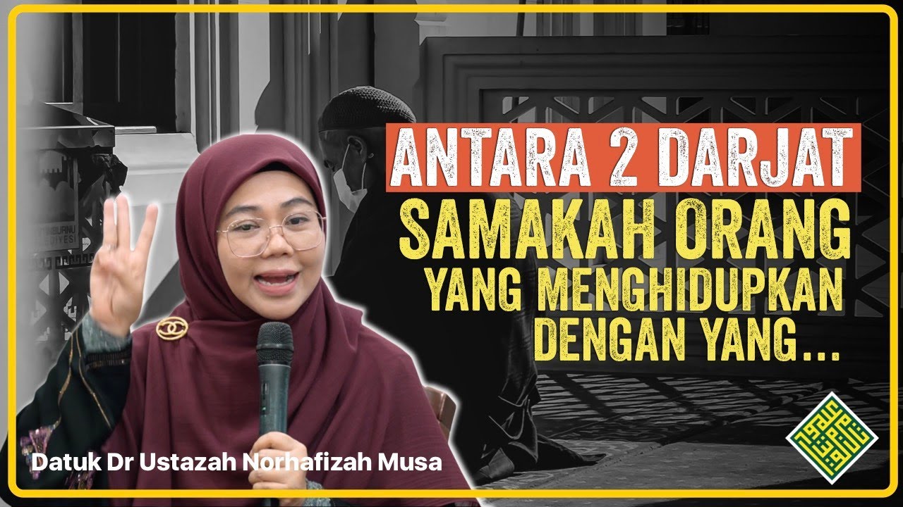 Ceramah Terbaik Datuk Dr Ustazah Norhafizah Musa 2025. Antara 2 Darjat - Adakah sama orang yang...