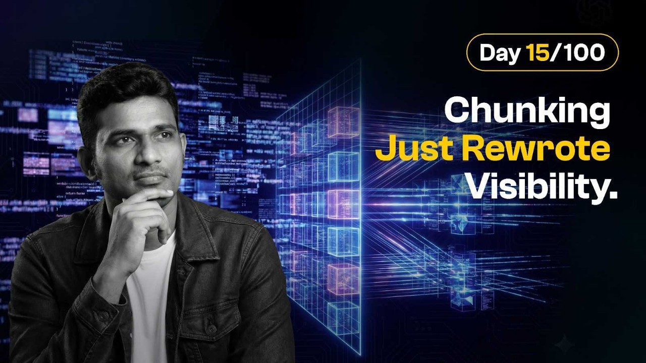 Why Chunking Decides AI Visibility - Search Engineering Masterclass - Day 15
