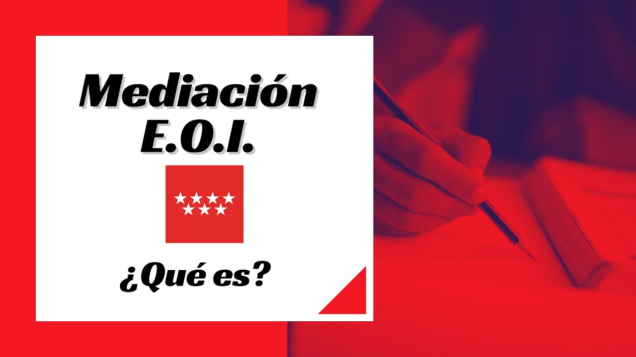 MEDIACIÓN EOI  - Qué es