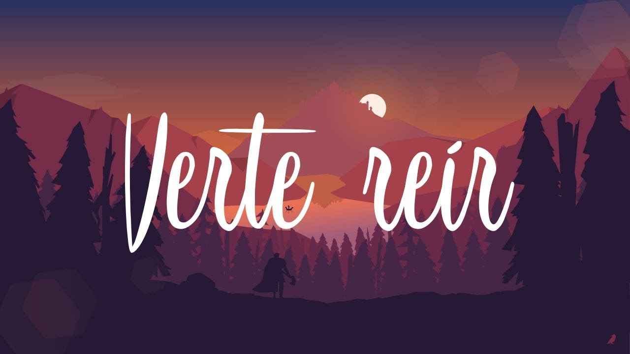 Verte re&iacute;r - No te va gustar [Lyrics]