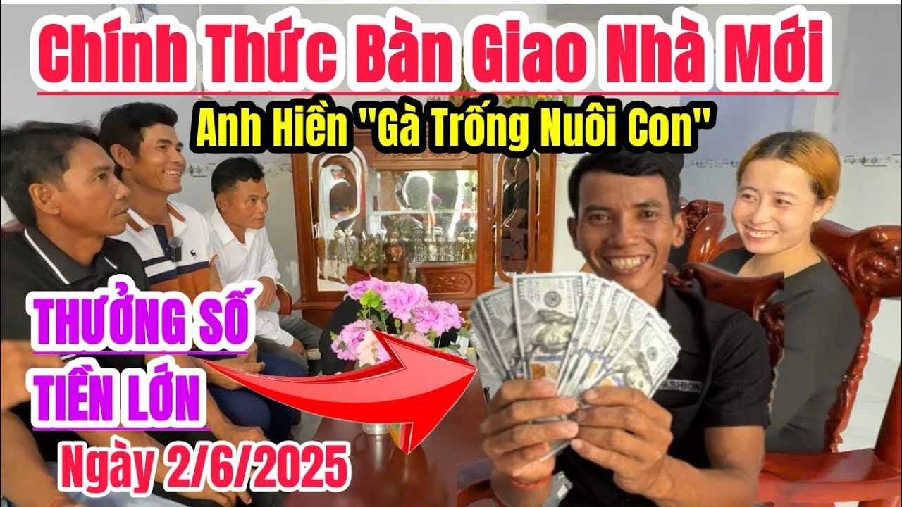Bất ngờ em Thường nhận Số Tiền Lớn ngày BÀN GIAO NHÀ anh Hiền 